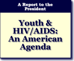 Youth and HIV/AIDS: An American Agenda